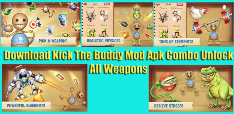 Download Kick The Buddy Mod Apk Combo Unlock All Weapons